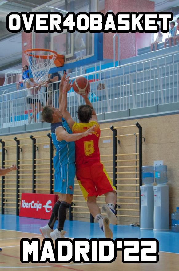 OVER40BASKET MADRID’22 RESULTADOS FOTOS Y VÍDEO